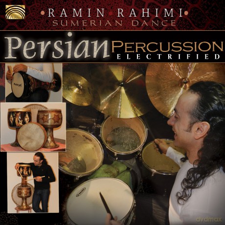 Rahim Rahimi: Persian Percussion Electrified [CD]