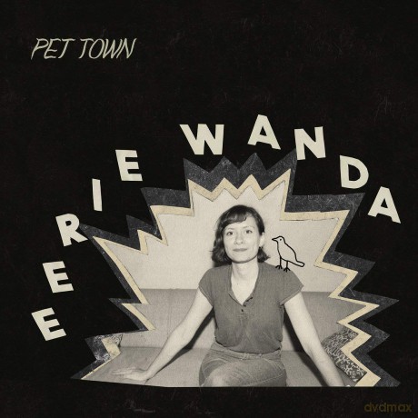 Eerie Wanda: Pet Town [CD]