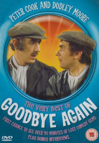 Peter Cook And Dudley Moore The Very Best Of Goodbye Again [DVD]