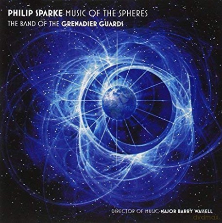 Band Of The Grenadier Guards: Philip Sparke: Music Of The Spheres [CD]