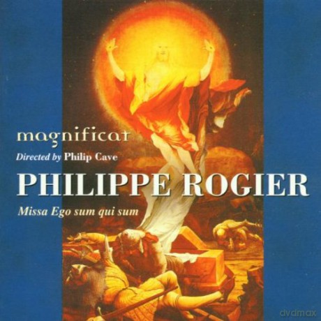 Magnificat: Philippe Rogier Missa Ego Sum [CD]