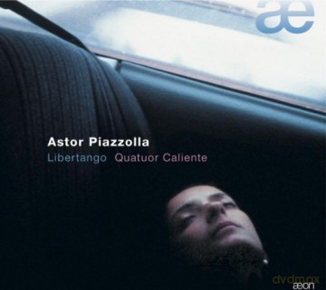 Quatuor Caliente: Piazzolla: Libertango [CD]