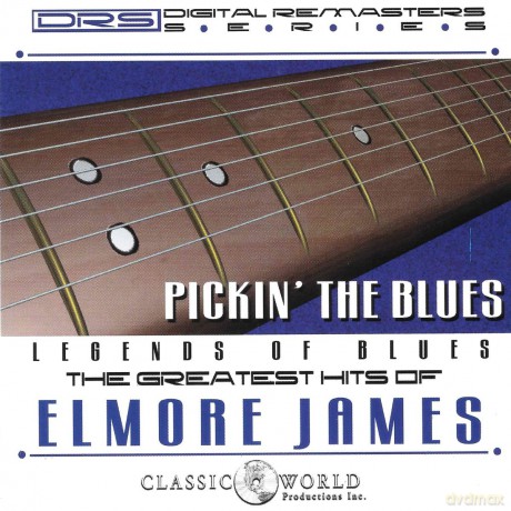 Elmore James: Pickin The Blues: Greatest Hits [CD]