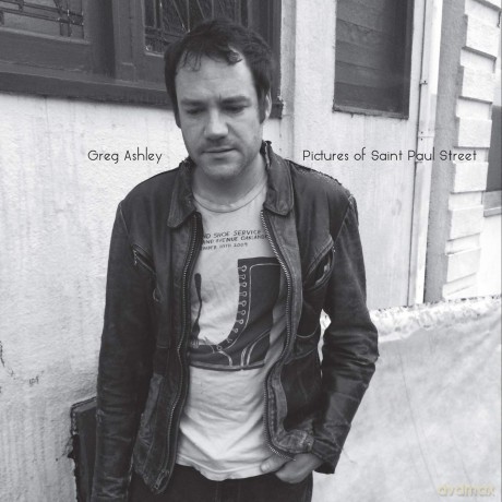 Greg Ashley: Pictures Of Saint Paul Street [CD]