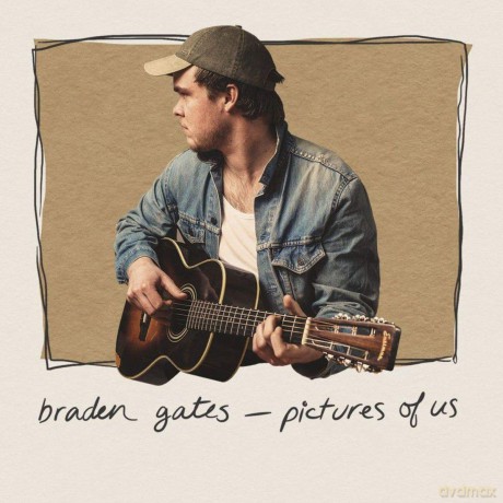 Braden Gates: Pictures Of Us [CD]