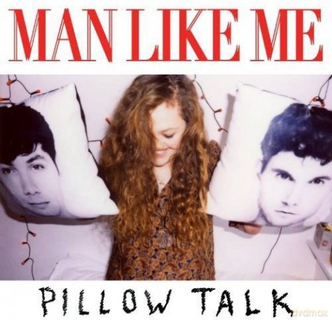 Man Like Me: Pillow Talk [CD]