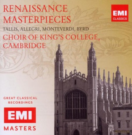 Cambridge King's College Choir: Renaissance Masterpieces [CD]