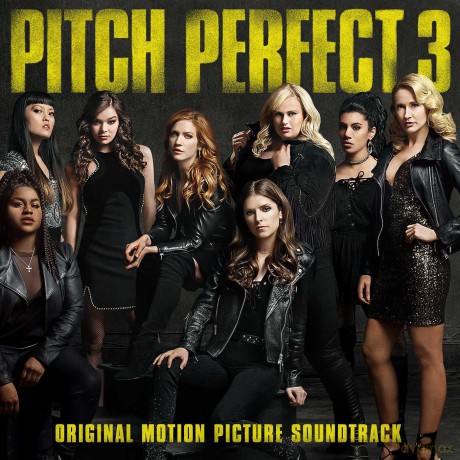 Pitch Perfect 3 soundtrack [CD]