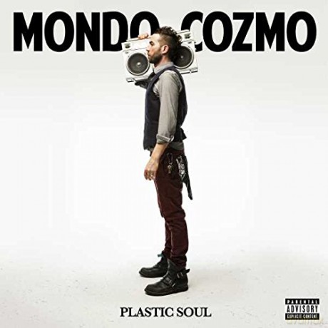 Mondo Cozmo: Plastic Soul [CD]