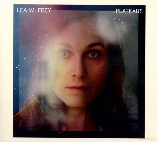 Lea W.Frey: Plateaus [CD]