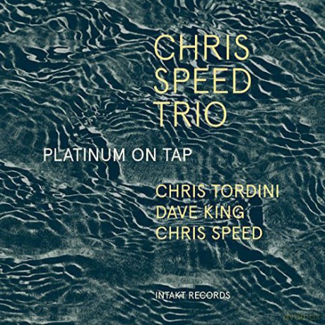 Chris Speed Trio: Platinum On Tap [CD]