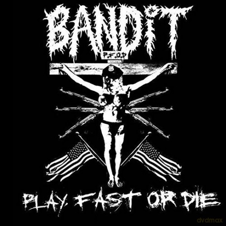 Bandit: Play Fast Or Die [KASETA]
