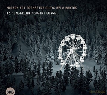 Modern Art Orchestra: Plays Bela Bartok - 15 Hungarian Peasant Songs [CD]