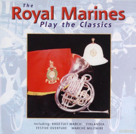 Royal Marines: Plays Classics [CD]