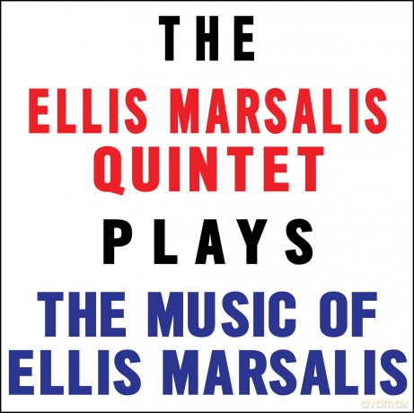 Ellis Marsalis Quintet: Plays The Music Of Ellis Marsalis [CD]