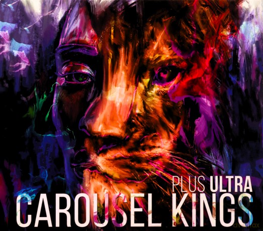 Carousel Kings: Plus Ultra [CD]