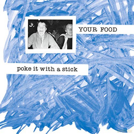 Your Food: Poke It With A'stick [Winyl]