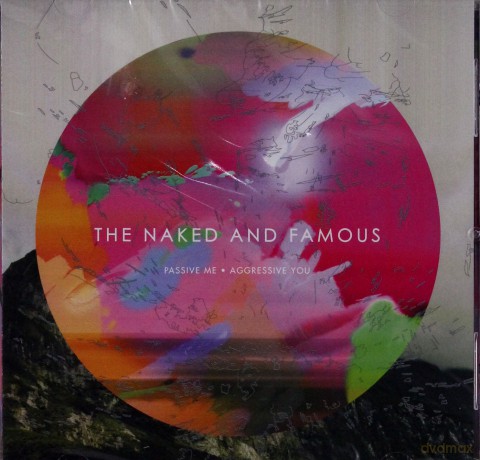 The Naked and Famous: Passive Me, Aggresive You [CD]