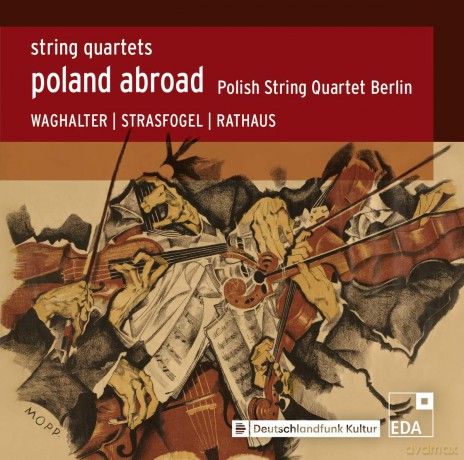 Polish String Quartet Berlin: Poland Abroad: String Quartets Vol. II [CD]