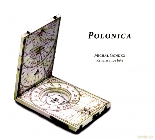 Michal Gondko: Polonica - Lute Music With Polish [CD]