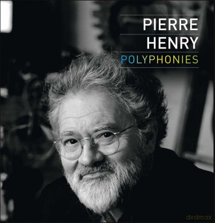 Pierre Henry: Polyphonies [CD]