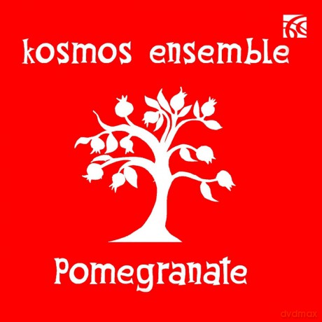 Kosmos Ensemble: Pomegranate [CD]