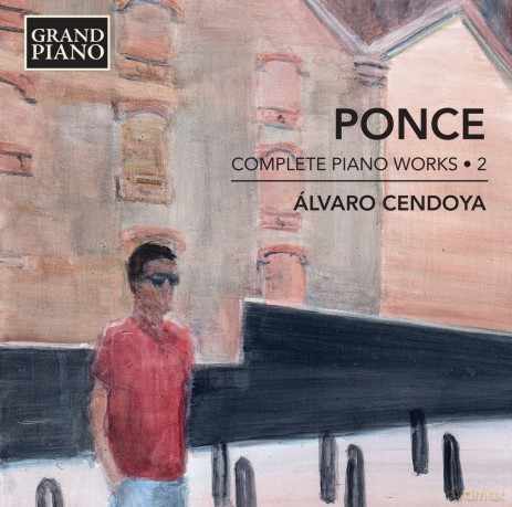 Alvaro Cendoya: Ponce/Complete Piano Works - Vol 2 [CD]