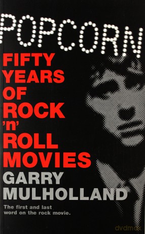 Popcorn. Fifty Years Of Rock n Roll Movies [KSIĄŻKA]