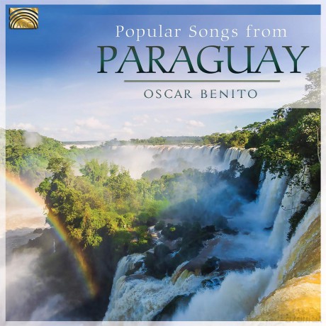 Oscar Benito: Popular Songs From Paraguay [CD]