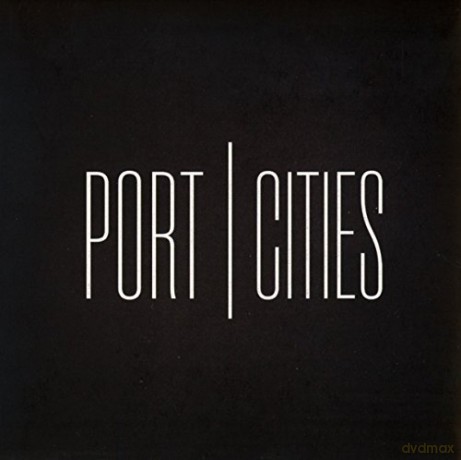 Port Cities: Port Cities [CD]
