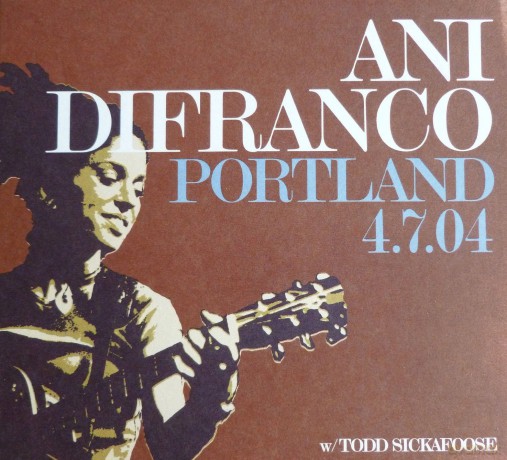 Ani Difranco: Portland 4.7.04 [CD]