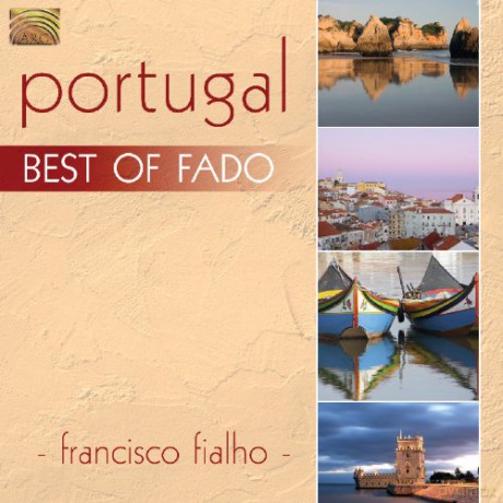 Francisco Fialho: Portugal - Best Of Fado [CD]