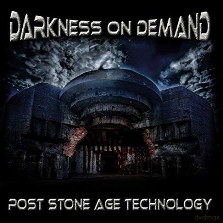 Darkness On Demand: Post Stone Age Technology [CD]