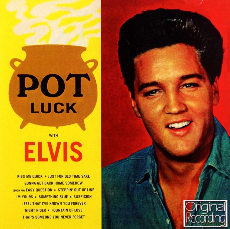 Elvis Presley: Pot Luck [CD]