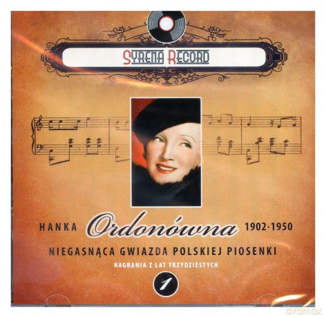 Syrena Record 1: Hanka Ordonówna: Niegasnąca gwiazda polskiej piosenki [CD]