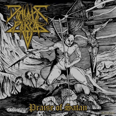 Diabolic Force: Praise Of Satan [CD]
