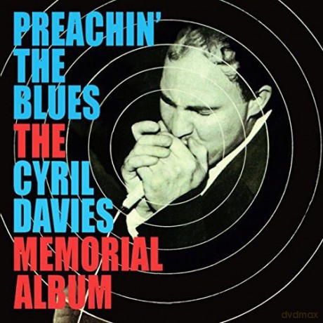 Cyril Davies: Preachin The Blues - The Cyril Davies Memorial Album [2CD]