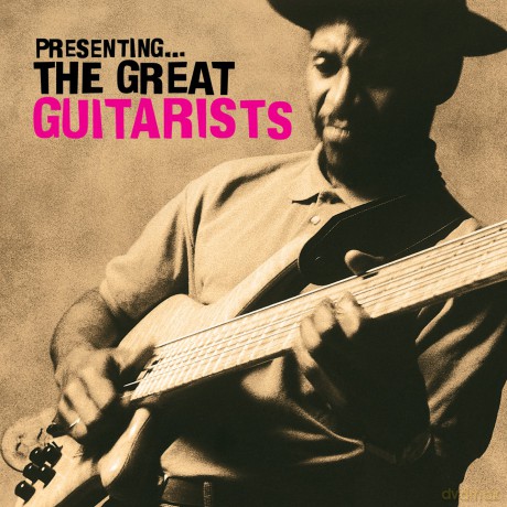 Presenting The Great Guitarists [CD]