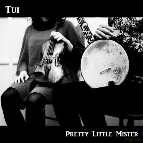 Tui: Pretty Little Mister [CD]