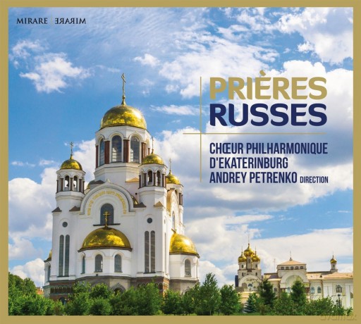 Choeur Philharmonique Dekaterinburg: Priere Russe [CD]