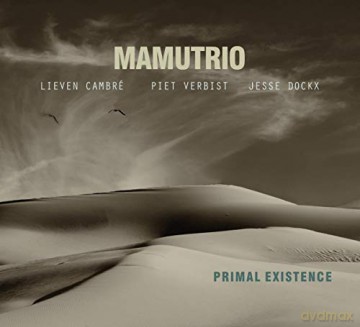 Mamutrio: Primal Existence [CD]