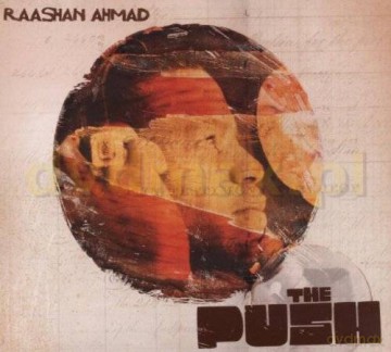 Raashan Ahmad: The Push [CD]