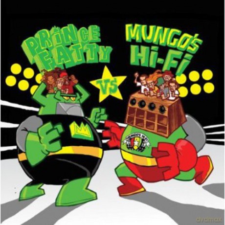 Prince Fatty Versus Mungos Hi: Prince Fatty Versus MungoS Hi [CD]
