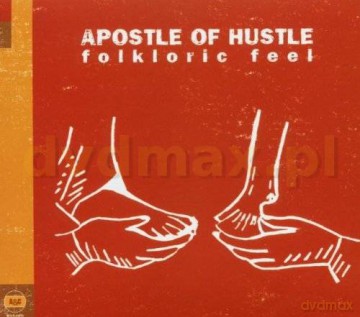 Apostle Of Hustle: Folkloric Feel [CD]