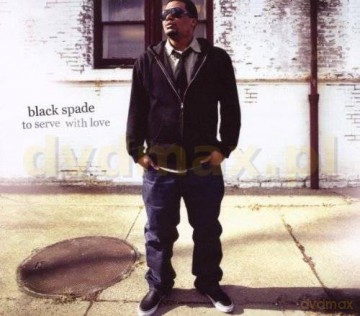 Black Spade: To Serve With Love [CD]