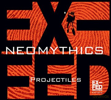Neomythics: Projectiles [CD]
