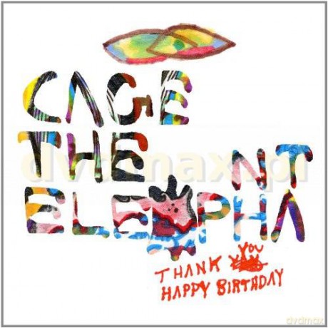 Cage The Elephant: Thank You Happy Birthday (Limited) (ecopack) [CD]