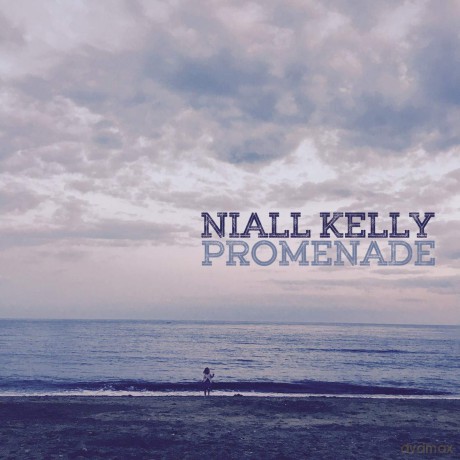 Niall Kelly: Promenade [CD]