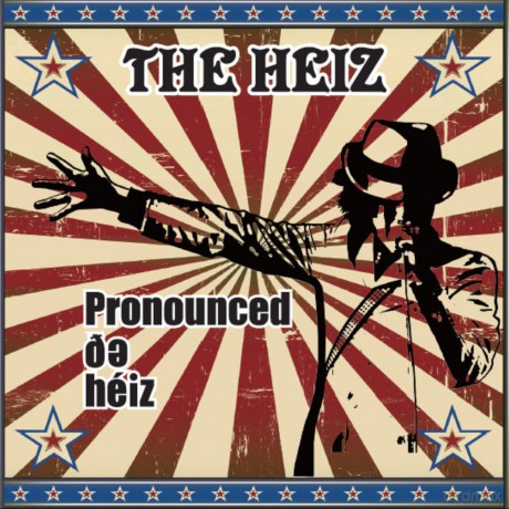 Heiz: Pronounced De Heiz [CD]