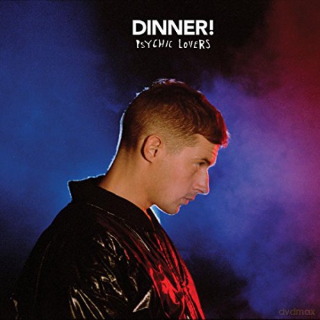 Dinner: Psychic Lovers [CD]